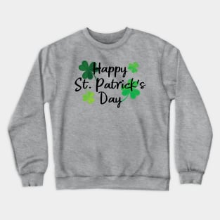 Happy St. Patrick's Day Crewneck Sweatshirt